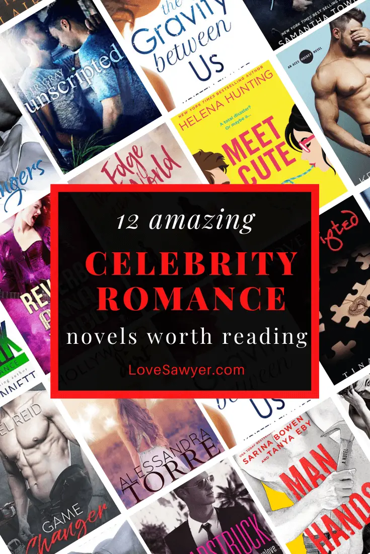 Celebrity Romance Novels - Book List - Love, Sawyer