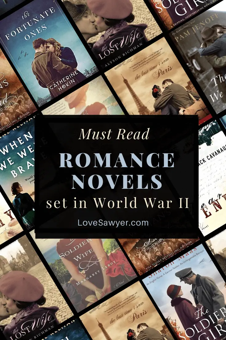 Romance Novels Set In World War II - Love, Sawyer